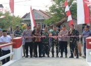 TNI Hadir untuk Rakyat, Jembatan Garuda Merah Putih Resmi Diresmikan, Wujud Sinergi TNI Dan Masyarakat